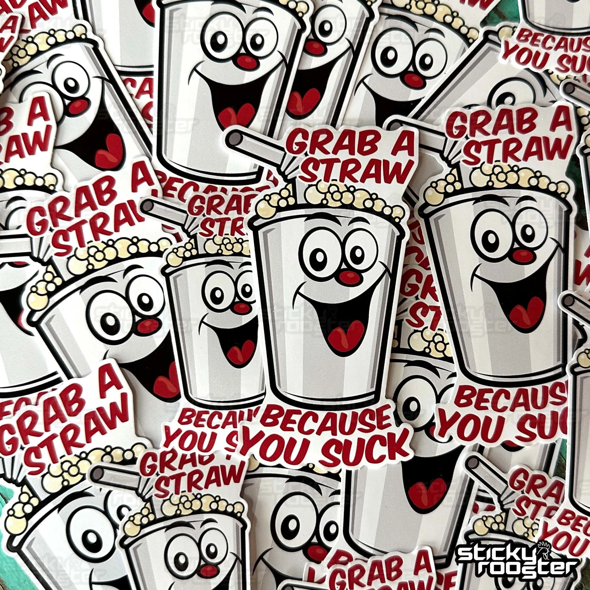 Grab A Straw Because You Suck sticker