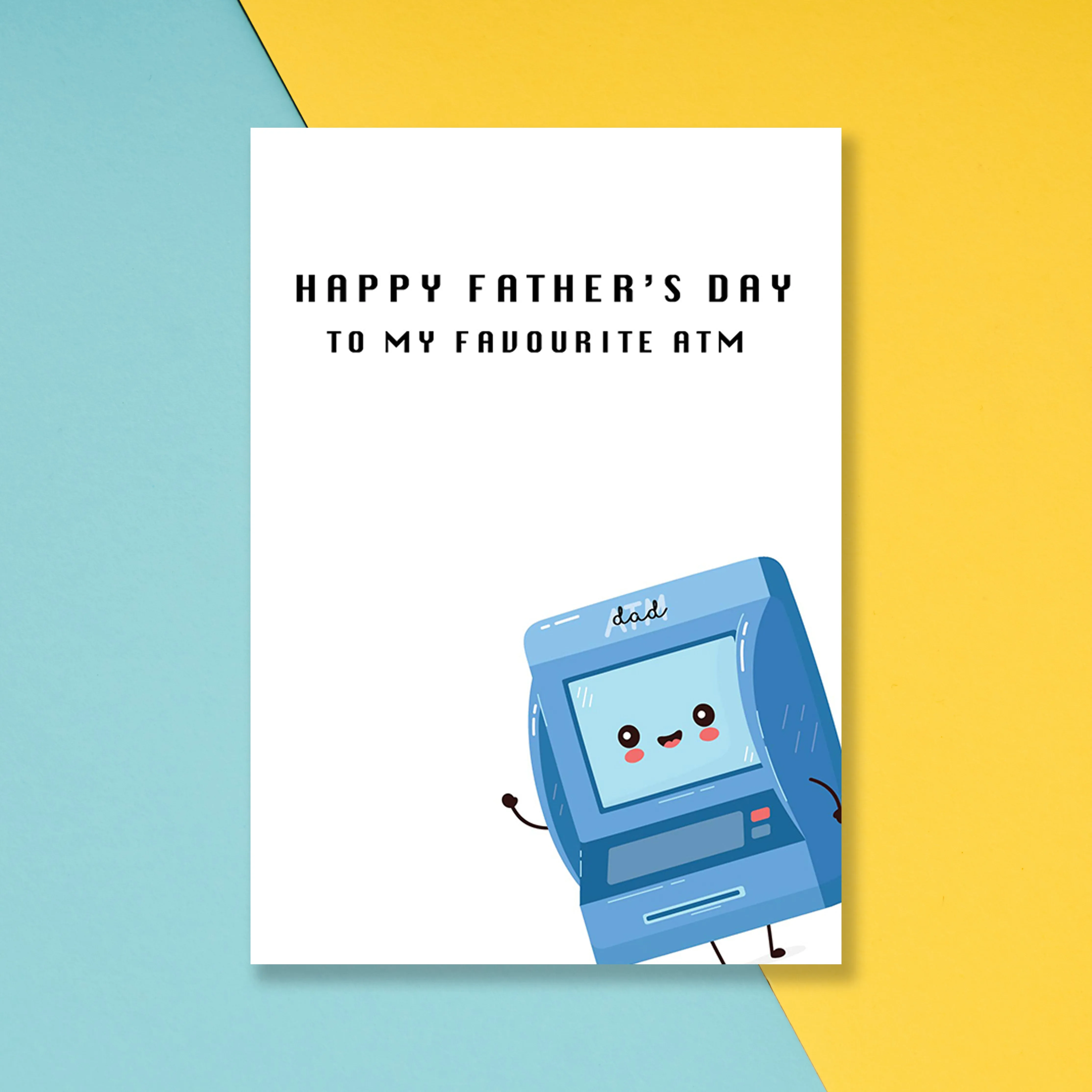 Greeting Card For Dad - My Favourite ATM